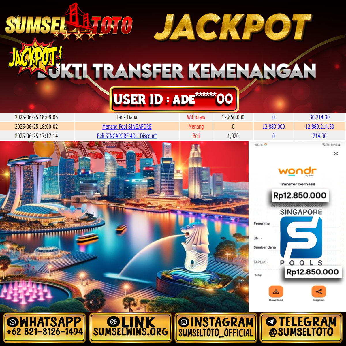 SUMSELTOTO JACKPOT SINGAPORE POOLS 2 Rp.12,850,000.,- LUNAS